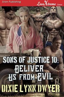 Sons of Justice 10 Deliver Us from Evil Sons of Justice 10 Deliver Us from Evil