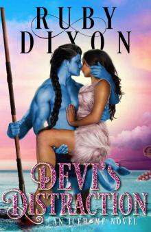 Devi’s Distraction: Icehome Book 7