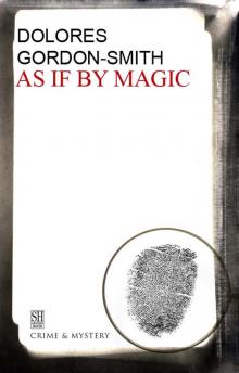 As if by Magic As if by Magic