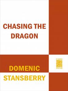 Chasing the Dragon