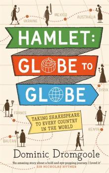Hamlet, Globe to Globe Hamlet, Globe to Globe