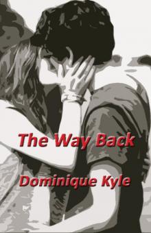 The Way Back (Not Quite Eden Book 6)