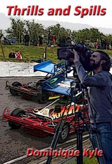 Thrills and Spills