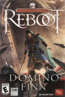 Reboot: An Epic LitRPG (Afterlife Online Book 1) Reboot: An Epic LitRPG (Afterlife Online Book 1)