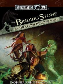 The Binding Stone: The Dragon Below Book 1