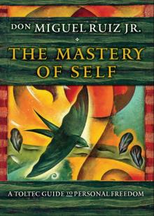 The Mastery of Self The Mastery of Self