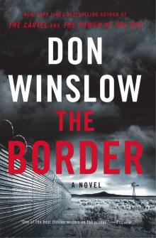 The Border: A Novel The Border: A Novel