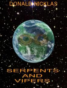 Serpents and Vipers Serpents and Vipers
