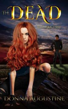 The Dead: Wilds Book Three (The Wilds 3)