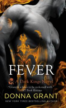Fever--A Dark Kings Novel Fever--A Dark Kings Novel