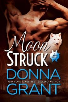Moon Struck Moon Struck