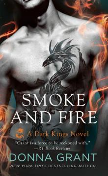 Smoke and Fire Smoke and Fire