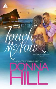 Touch Me Now Touch Me Now