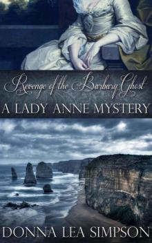 Lady Anne 02 - Revenge of the Barbary Ghost