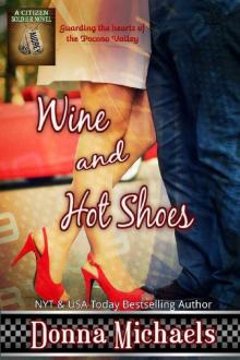 Wine and Hot SHoes Wine and Hot SHoes