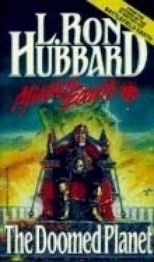 L Ron Hubbard - ME10 Doomed Planet L Ron Hubbard - ME10 Doomed Planet