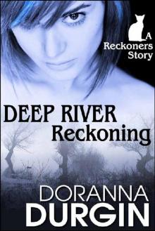 Deep River Reckoning_The Reckoners Deep River Reckoning_The Reckoners