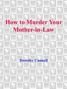 How to Murder Your Mother-In-Law