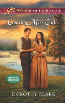 Courting Miss Callie Courting Miss Callie