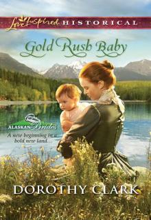 Gold Rush Baby Gold Rush Baby