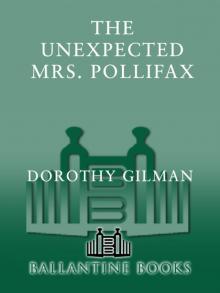 Unexpected Mrs. Pollifax Unexpected Mrs. Pollifax