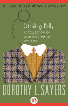 Striding Folly: A Collection of Mysteries Striding Folly: A Collection of Mysteries
