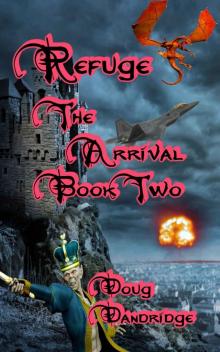 Refuge: The Arrival: Book 2
