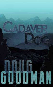 Cadaver Dog Cadaver Dog