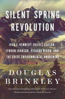 Silent Spring Revolution Silent Spring Revolution