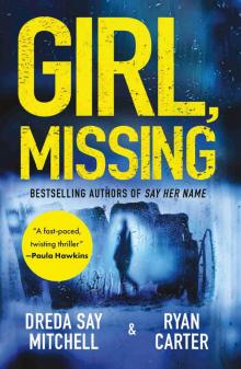 Girl, Missing Girl, Missing