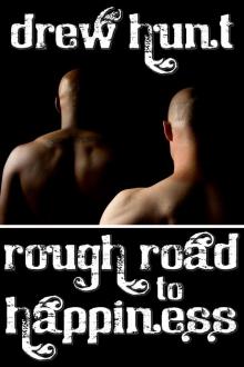 Rough Road to Happiness Rough Road to Happiness