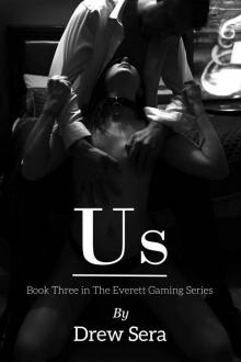 Us: Book Three in The Everett Gaming Series