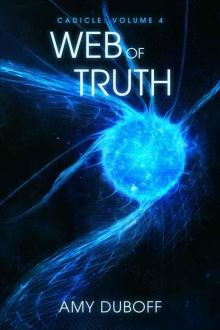 Web of Truth (Cadicle #4): An Epic Space Opera Series