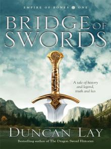 Bridge of Swords Bridge of Swords
