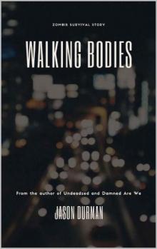 Walking Bodies Walking Bodies