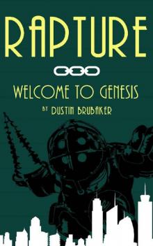 Rapture: Welcome to Genesis
