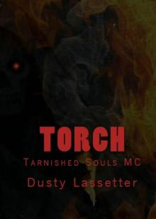 Torch (Tarnished Souls MC Book 1) Torch (Tarnished Souls MC Book 1)