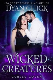 Wicked Creatures Wicked Creatures