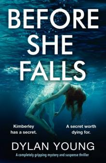Before She Falls: A completely gripping mystery and suspense thriller