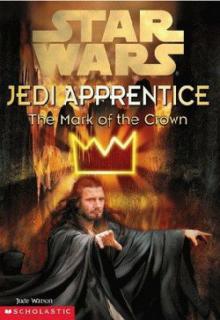 Jedi Apprentice 4: The Mark of the Crown (звёздные войны)