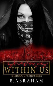 Shadows Within Us (Shadows of Synd Book 4) Shadows Within Us (Shadows of Synd Book 4)