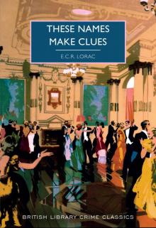 These Names Make Clues These Names Make Clues