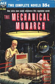 The Mechanical Monarch The Mechanical Monarch