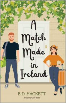 A Match Made in Ireland: A Romantic Women's Fiction Novel