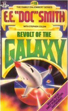 Revolt of the Galaxy Revolt of the Galaxy