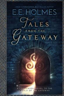 Tales from the Gateway