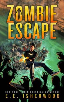 Zombie Escape: More Sirens of the Zombie Apocalypse, Book 1