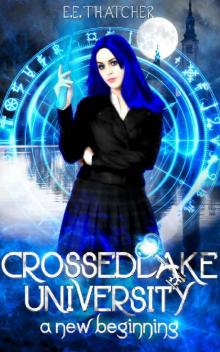 A New Beginning (Crossedlake University Book 1)