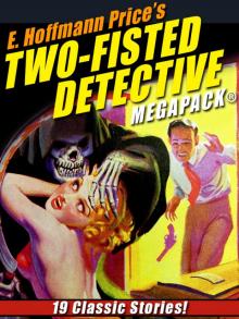 E. Hoffmann Price's Two-Fisted Detectives