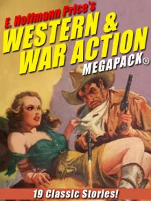 E. Hoffmann Price's War and Western Action